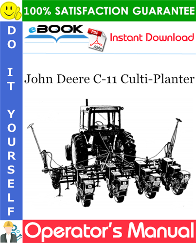 Thumbnail ☆☆ Best ☆☆ John Deere C-11 Culti-Planter Operators Manual Thumbnail ☆☆ Best ☆☆ John Deere C-11 Culti-Planter Operators Manual