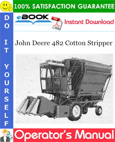 Thumbnail ☆☆ Best ☆☆ John Deere 482 Cotton Stripper Operators Manual Thumbnail ☆☆ Best ☆☆ John Deere 482 Cotton Stripper Operators Manual