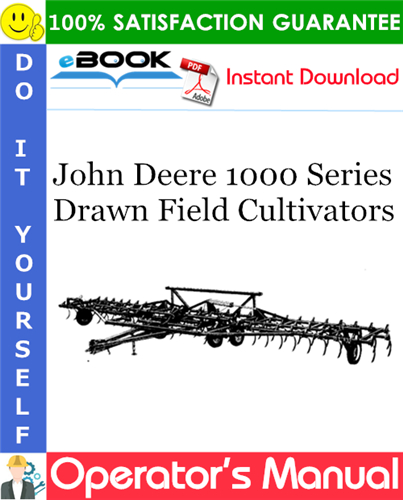 Thumbnail ☆☆ Best ☆☆ John Deere 1000 Series Drawn Field Cultivators Operators Manual