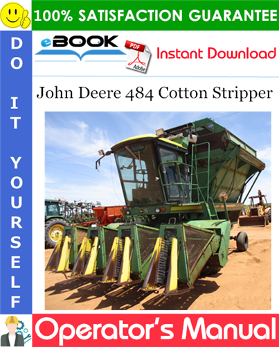 Thumbnail ☆☆ Best ☆☆ John Deere 484 Cotton Stripper Operators Manual