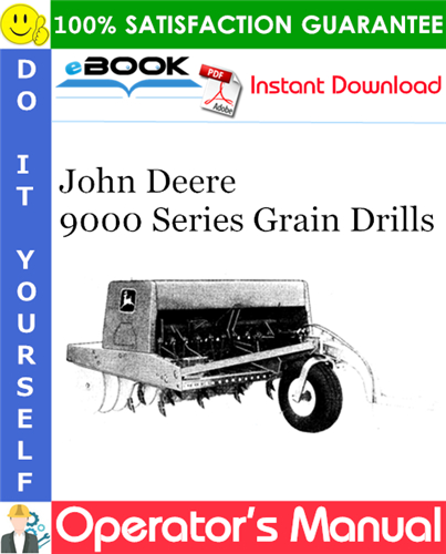 Thumbnail ☆☆ Best ☆☆ John Deere 9000 Series Grain Drills Operators Manual