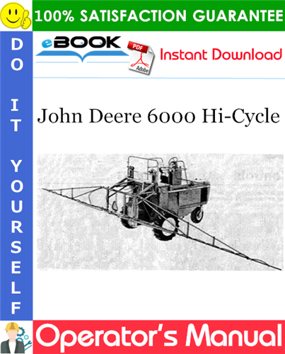 Thumbnail ☆☆ Best ☆☆ John Deere 6000 Hi-Cycle Operators Manual (Serial No.3051-)