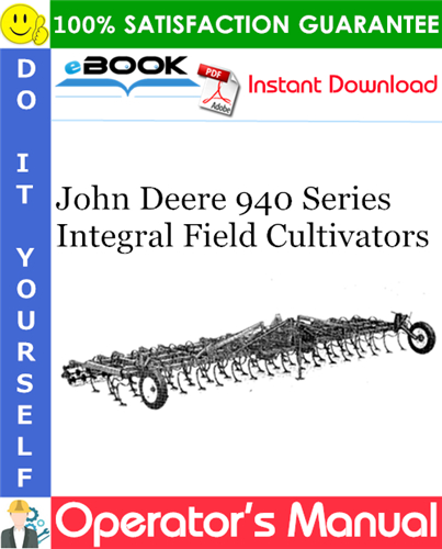 Thumbnail ☆☆ Best ☆☆ John Deere 940 Series Integral Field Cultivators Operators Manual