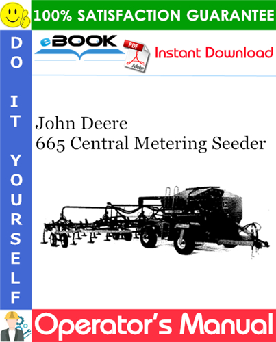 Thumbnail ☆☆ Best ☆☆ John Deere 665 Central Metering Seeder Operators Manual (Serial No.761-) Thumbnail ☆☆ Best ☆☆ John Deere 665 Central Metering Seeder Operators Manual (Serial No.761-)