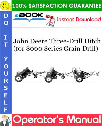 Thumbnail ☆☆ Best ☆☆ John Deere Three-Drill Hitch for 8000 Series Grain Drill Operators Manual