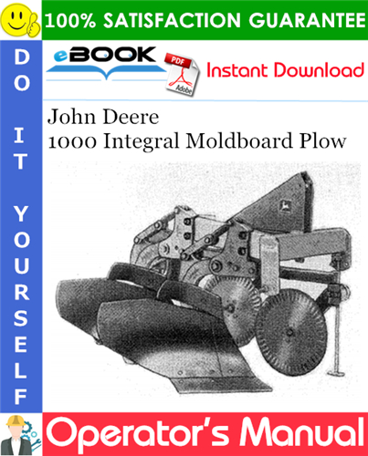 Thumbnail ☆☆ Best ☆☆ John Deere 1000 Integral Moldboard Plow Operators Manual