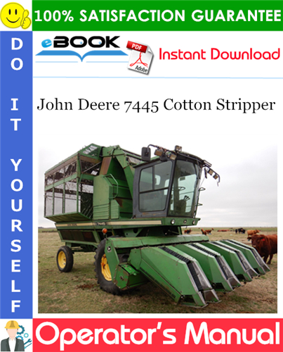 Thumbnail ☆☆ Best ☆☆ John Deere 7445 Cotton Stripper Operators Manual