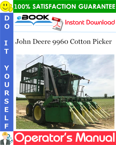 Thumbnail ☆☆ Best ☆☆ John Deere 9960 Cotton Picker Operators Manual (PIN:N09960X004001-)