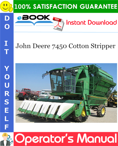 Thumbnail ☆☆ Best ☆☆ John Deere 7450 Cotton Stripper Operators Manual