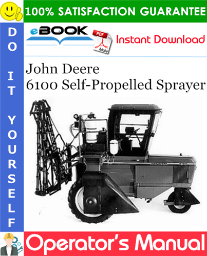 Thumbnail ☆☆ Best ☆☆ John Deere 6100 Self-Propelled Sprayer Operators Manual