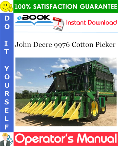 Thumbnail ☆☆ Best ☆☆ John Deere 9976 Cotton Picker Operators Manual