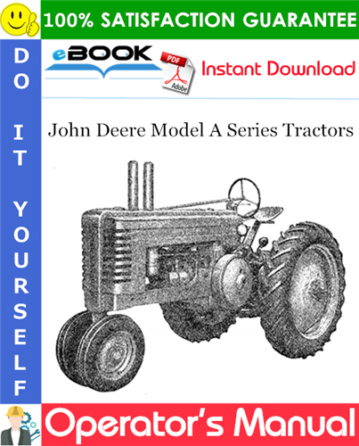 Thumbnail ☆☆ Best ☆☆ John Deere Model A Series Tractors Operators Manual (Serial No.584000-647999)