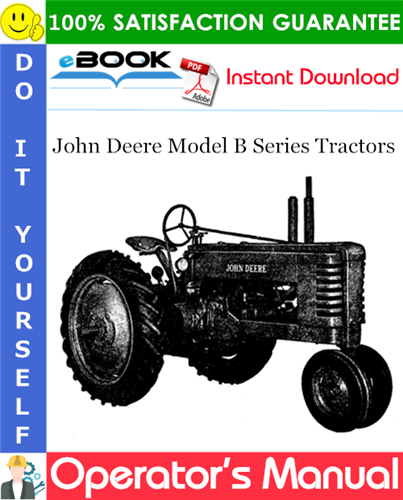 Thumbnail ☆☆ Best ☆☆ John Deere Model B Series Tractors Operators Manual (Serial No.B60000 to B201000)