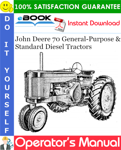 Thumbnail ☆☆ Best ☆☆ John Deere 70 General-Purpose and Standard Diesel Tractors Operators Manual