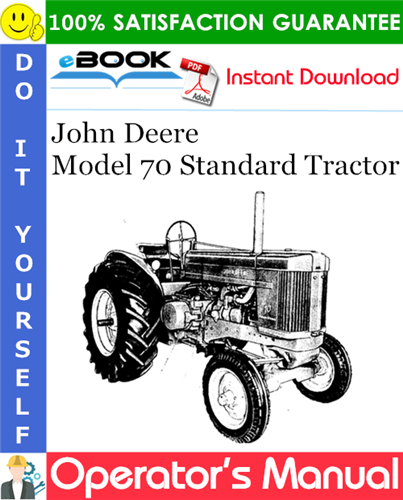 Thumbnail ☆☆ Best ☆☆ John Deere Model 70 Standard Tractor Operators Manual