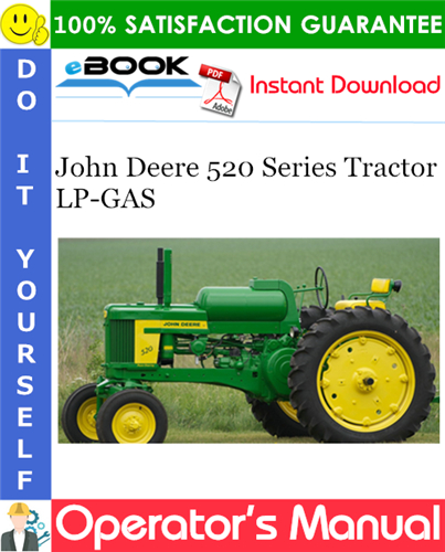 Thumbnail ☆☆ Best ☆☆ John Deere 520 Series Tractor LP-GAS Operators Manual