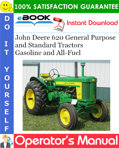 Thumbnail ☆☆ Best ☆☆ John Deere 620 General Purpose and Standard Tractors Gasoline and All-Fuel Operators Manual (Serial No.6200000-6213099)