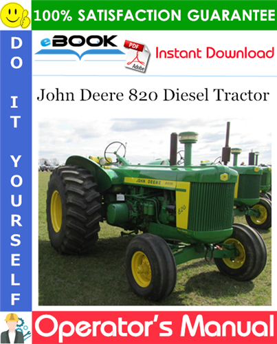 Thumbnail ☆☆ Best ☆☆ John Deere 820 Diesel Tractor Operators Manual (Serial No.8200000-8203099)