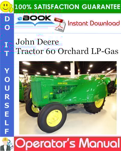 Thumbnail ☆☆ Best ☆☆ John Deere Tractor 60 Orchard LP-Gas Operators Manual