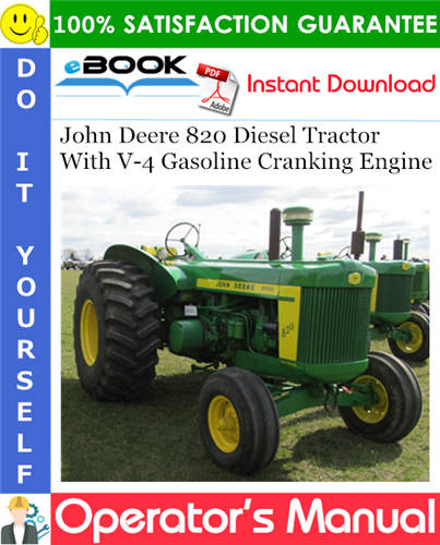 Thumbnail ☆☆ Best ☆☆ John Deere 820 Diesel Tractor With V-4 Gasoline Cranking Engine Operators Manual (Serial No.8203100-)