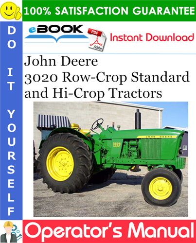 Thumbnail ☆☆ Best ☆☆ John Deere 3020 Row-Crop Standard and Hi-Crop Tractors Operators Manual
