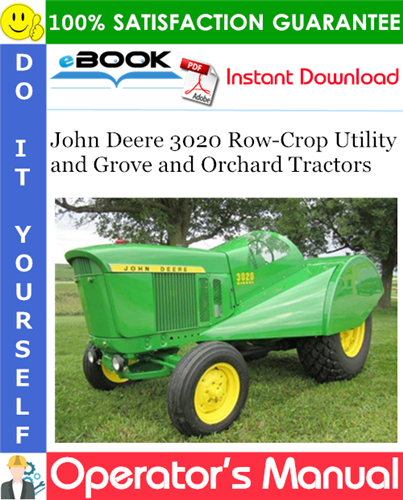 Thumbnail ☆☆ Best ☆☆ John Deere 3020 Row-Crop Utility and Grove and Orchard Tractors Operators Manual (Serial No.68000-up)