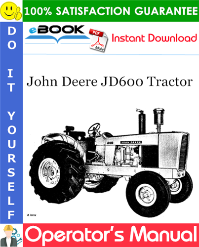 Thumbnail ☆☆ Best ☆☆ John Deere JD600 Tractor Operators Manual (Serial No.91000-up)