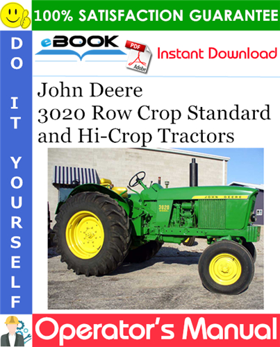 Thumbnail ☆☆ Best ☆☆ John Deere 3020 Row Crop Standard and Hi-Crop Tractors Operators Manual (Serial No.123000-)