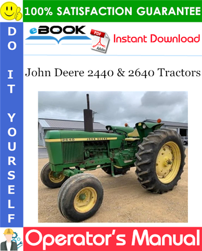 Thumbnail ☆☆ Best ☆☆ John Deere 2440 & 2640 Tractors Operators Manual
