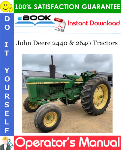 Thumbnail ☆☆ Best ☆☆ John Deere 2440 & 2640 Tractors Operators Manual (Serial No.341000-)