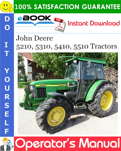 Thumbnail ☆☆ Best ☆☆ John Deere 5210, 5310, 5410, 5510 Tractors Operators Manual