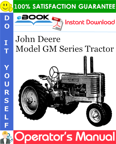 Thumbnail ☆☆ Best ☆☆ John Deere Model GM Series Tractor Operators Manual