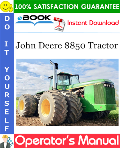 Thumbnail ☆☆ Best ☆☆ John Deere 8850 Tractor Operators Manual (Serial No.006501-)