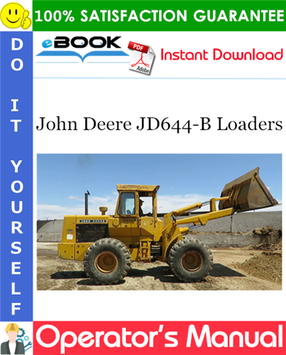 Thumbnail ☆☆ Best ☆☆ John Deere JD644-B Loaders Operators Manual