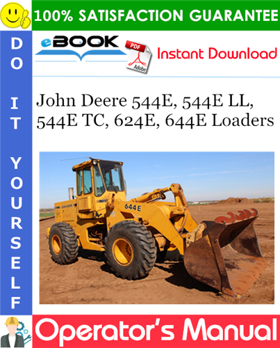 Thumbnail ☆☆ Best ☆☆ John Deere 544E, 544E LL, 544E TC, 624E, 644E Loaders Operators Manual