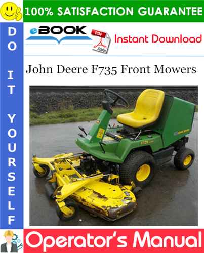 Thumbnail ☆☆ Best ☆☆ John Deere F735 Front Mowers Operators Manual (Serial No.010001-)