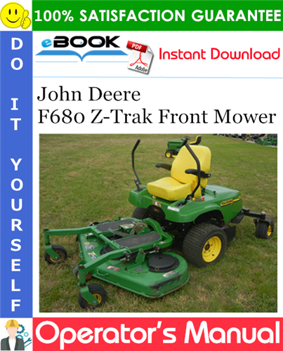 Thumbnail ☆☆ Best ☆☆ John Deere F680 Z-Trak Front Mower Operators Manual (Serial No.020001-) (North American Version)