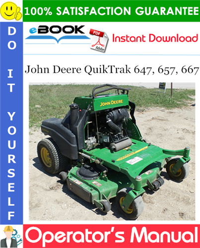 Thumbnail ☆☆ Best ☆☆ John Deere QuikTrak 647, 657, 667 Operators Manual (North American Version)