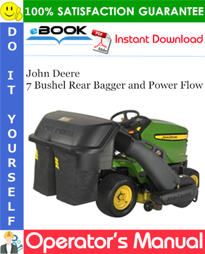 Thumbnail ☆☆ Best ☆☆ John Deere 7 Bushel Rear Bagger and Power Flow Operators Manual (North American Version)