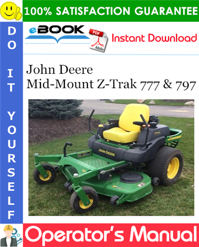 Thumbnail ☆☆ Best ☆☆ John Deere Mid-Mount Z-Trak 777 & 797 Operators Manual (Serial No.010001-) (North American Version) Thumbnail ☆☆ Best ☆☆ John Deere Mid-Mount Z-Trak 777 & 797 Operators Manual (Serial No.010001-) (North American Version)