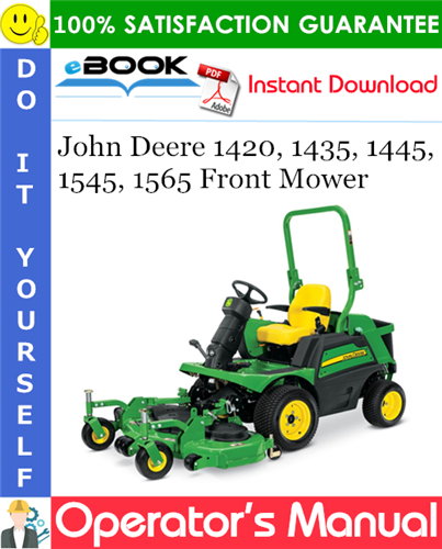 Thumbnail ☆☆ Best ☆☆ John Deere 1420, 1435, 1445, 1545, 1565 Front Mower Operators Manual (North American Version) #2