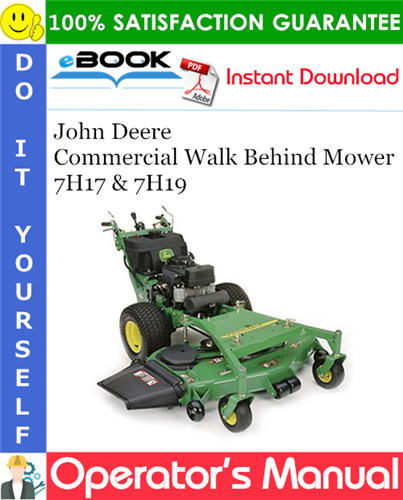 Thumbnail ☆☆ Best ☆☆ John Deere Commercial Walk Behind Mower 7H17 & 7H19 Operators Manual (Serial No.010001-) (North American Version)