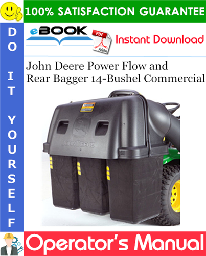 Thumbnail ☆☆ Best ☆☆ John Deere Power Flow and Rear Bagger 14-Bushel Commercial Operators Manual (North American Version)