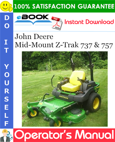 Thumbnail ☆☆ Best ☆☆ John Deere Mid-Mount Z-Trak 737 & 757 Operators Manual (Serial No.040001-) (North American Version)