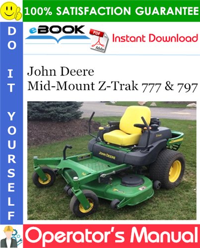 Thumbnail ☆☆ Best ☆☆ John Deere Mid-Mount Z-Trak 777 & 797 Operators Manual (Serial No.030001-) (North American Version)