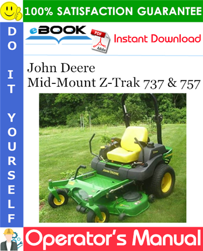 Thumbnail ☆☆ Best ☆☆ John Deere Mid-Mount Z-Trak 737 & 757 Operators Manual (Serial No.050001-) (North American Version)