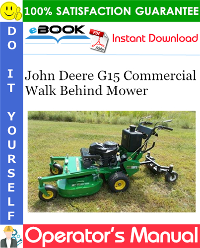 Thumbnail ☆☆ Best ☆☆ John Deere G15 Commercial Walk Behind Mower Operators Manual (North American Version)
