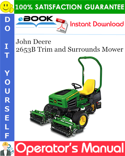 Thumbnail ☆☆ Best ☆☆ John Deere 2653B Trim and Surrounds Mower Operators Manual (Serial No.010001-) (North American Version)