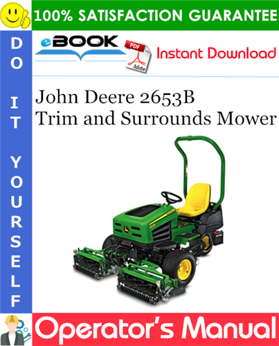 Thumbnail ☆☆ Best ☆☆ John Deere 2653B Trim and Surrounds Mower Operators Manual (Serial No.040001-) (Export Version)
