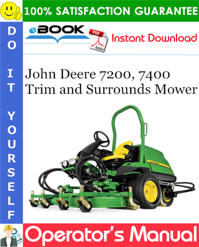 Thumbnail ☆☆ Best ☆☆ John Deere 7200, 7400 Trim and Surrounds Mower Operators Manual [SN(020001-), SN(030001-)] (Export Version)